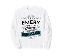 Es una Cosa de Emery Que no entenderías Funny Emery Name Sudadera