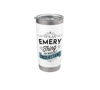 Es una cosa de Emery que no entenderías Funny Emery Name Vaso térmico de acero inoxidable de doble pared