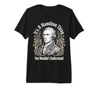 Es una Cosa de Hamilton Que no entenderías Camiseta Premium