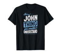 Es una Cosa de John Que no entenderías el Nombre Camiseta