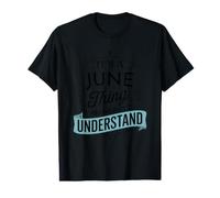 Es una Cosa de Junio Que no entenderías un Nombre Divertido de Junio Camiseta gráfica económica