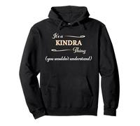 Es una Cosa de Kindra, Que no entenderías | Nombre del Regalo - Sudadera con Capucha