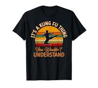 Es una cosa de Kung Fu que no entenderías Kung Fu Camiseta