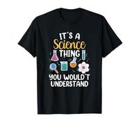Es Una Cosa De La Ciencia No Lo Entenderías Científico Camiseta