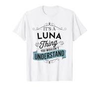 Es una Cosa de Luna Que no entenderías Funny Luna Name Camiseta gráfica económica, Hombre, Blanco, S