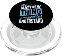 Es una Cosa de Mateo Que no entenderías Nombre PopSockets PopGrip para MagSafe