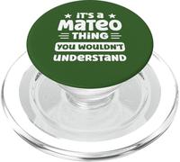 Es una Cosa de Mateo Que no entenderías un Nombre Divertido de Mateo PopSockets PopGrip para MagSafe