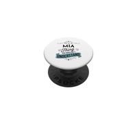 Es una Cosa de MIA Que no entenderías el Nombre Divertido de MIA PopSockets PopGrip Adhesivo