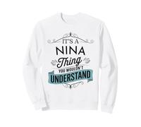 Es una Cosa de Nina Que no entenderías Funny Nina Name Sudadera