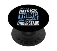 Es una Cosa de Patrick Que no entenderías Nombre PopSockets PopGrip Adhesivo