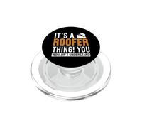 Es una Cosa de techos Reparación de techos Contratista de techos Techador PopSockets PopGrip para MagSafe