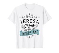 Es una Cosa de Teresa Que no entenderías Teresa Divertida Camiseta