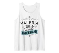 Es una Cosa de Valeria Que no entenderías Graciosa Valeria Camiseta sin Mangas