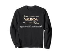 Es una Cosa de Valinda, Que no entenderías | Nombre del Regalo - Sudadera