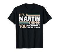 Es una Cosa Martin Que no entenderías el Nombre de Familia Camiseta