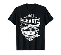 Es una cosa SCHANTZ que no entenderías Regalos Camiseta