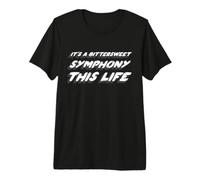 Es una Sinfonía agridulce Esta Vida | Música de 1990 Camiseta Premium