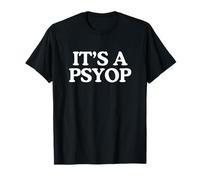 Es Una Teoría De La Conspiración Divertida De Psyop Meme Novedad Obsceno Camiseta