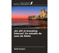 ¿Es útil el branding interno? Un estudio de caso de Malta