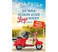 Es wär schon eine Lüge wert – Novela – Divertido crimen italiano en la Toscana: 2