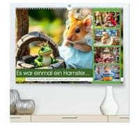 Es war einmal ein Hamster... Märchenhafte Abenteuer auf vier Pfötchen (hochwertiger Premium Wandkalender 2026 DIN A2 quer), Kunstdruck in Hochglanz: ... Märchen - neu erzählt mit Fell und Pfötchen