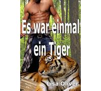 Es war einmal ein Tiger (Arrowtown Serie)