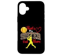 Esa es mi Hermana ahí Fuera - Softball Sister Softballer Carcasa para iPhone 16 Plus
