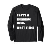 Esa es una Idea Horrible ¿A qué Hora? Diversión Manga Larga