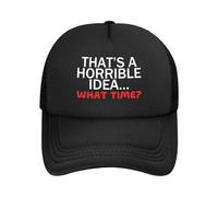 Esa Es Una Idea Horrible ¿A Qué Hora? Mujer Hombre Sombrero Cómoda Gorra De Béisbol Ajustable Gorras Hip Hop para Aire Libre Deporte Running