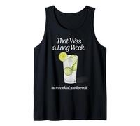 Esa FUE UNA Larga Semana Tener UN Gin Tonic DE Coctel Camiseta sin Mangas