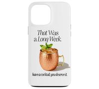 Esa FUE UNA Larga Semana Tener UNA Mule DE CÓCTEL MOSCÚ Carcasa para iPhone 13 Pro MAX