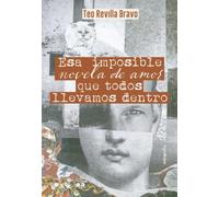 Esa imposible novela de amor que todos llevamos dentro
