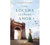 Esa locura llamada amor (Vergara Romántica)