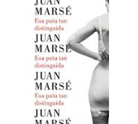Esa puta tan distinguida