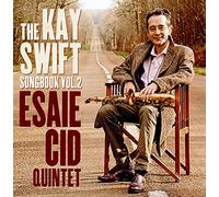 Esaie Cid - The Kay Swift Songbook Vol. 2