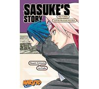 Esaka, Jun - Naruto: Sasuke's Story -- The Uchiha and the Heavenly Stardust (Naruto Novels)