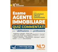 Esame agente immobiliare 2026. Quiz commentati per l'abilitazione alla professione. Nuova ediz. Con espansione online