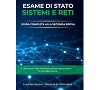 ESAME DI STATO - SISTEMI E RETI: Guida Completa alla Seconda Prova