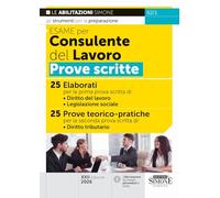 Esame per Consulente del Lavoro - Prove scritte (Concorsi e abilitazioni)