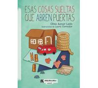 Esas cosas sueltas que abren puertas