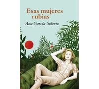 Esas mujeres rubias (Novela)