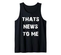 Esas Son Noticias para mí Camiseta sin Mangas