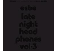 Esbe - Late Night Headphones Vol. 3 [Casete]