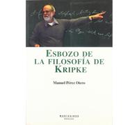 Esbozo de la filosofía de Kripke (ENSAYO)