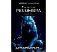 Escabrosa Penumbra: Una historia de poder, negocios, amor y resiliencia