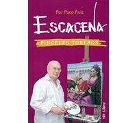 Escacena: Pinceles Toreros (SIN COLECCION)