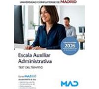 Escala Auxiliar Administrativa De La Universidad Complutense De Madrid. Test Del Temario