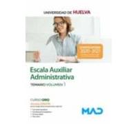 Escala Auxiliar Administrativa De La Universidad De Huelva. Temario Vo