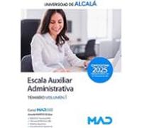 Escala Auxiliar Administrativa. Temario Volumen 1. Universidad De Alca