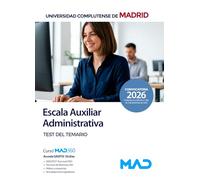 ESCALA AUXILIAR AUXILIAR ADMINISTRATIVA UNIVERSIDAD COMPLUTENSE DE MADRID. TEST